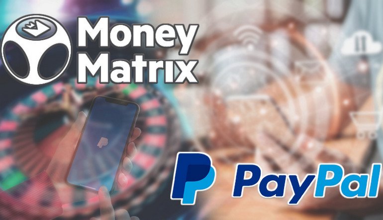 MoneyMatrix, PayPal