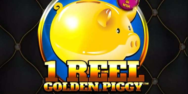 Онлайн слот 1 Reel Golden Piggy играть