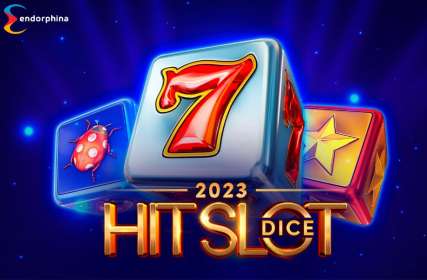 2023 Hit Slot Dice (Endorphina) обзор