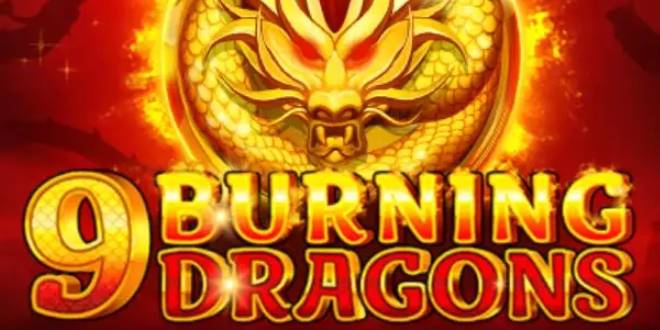 9 Burning Dragons