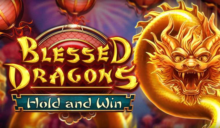Онлайн слот Blessed Dragons Hold & Win играть