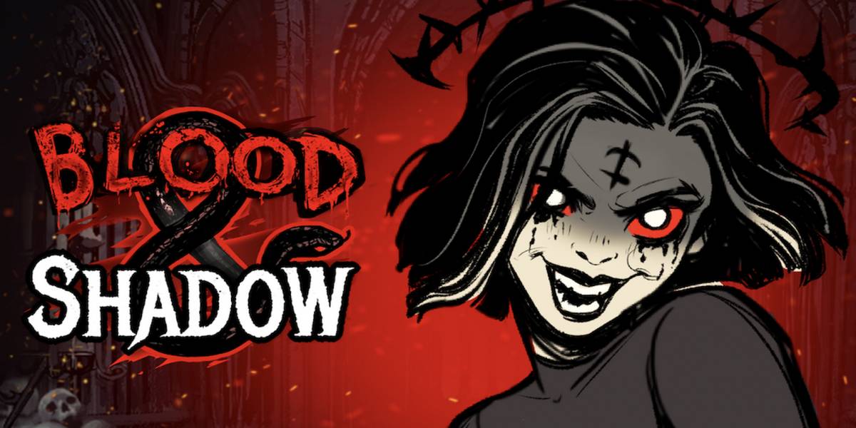 Blood & Shadow