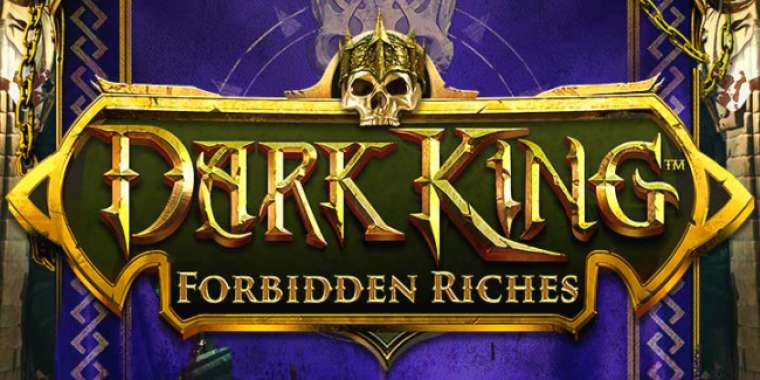 Онлайн слот Dark King Forbidden Riches играть