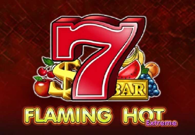 Онлайн слот Flaming Hot Extreme играть