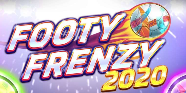 Онлайн слот Footy Frenzy 2020 играть