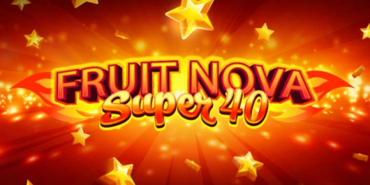 Видео покер Fruit Super Nova 40 демо-игра