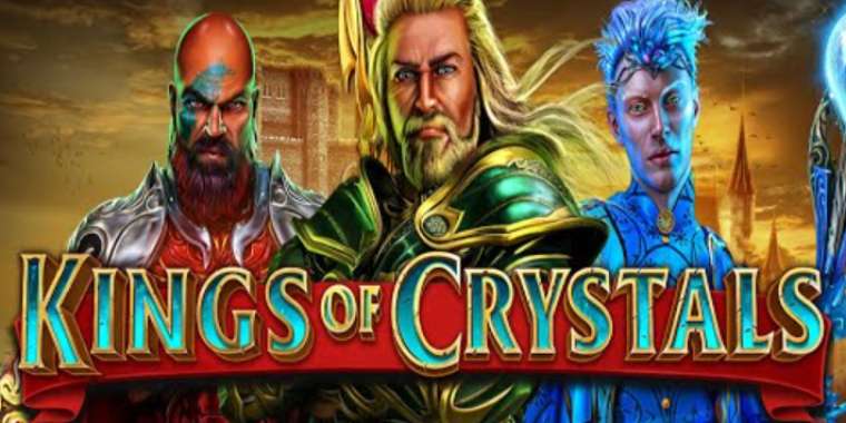 Онлайн слот Kings of Crystals играть