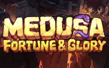 Medusa – Fortune and Glory