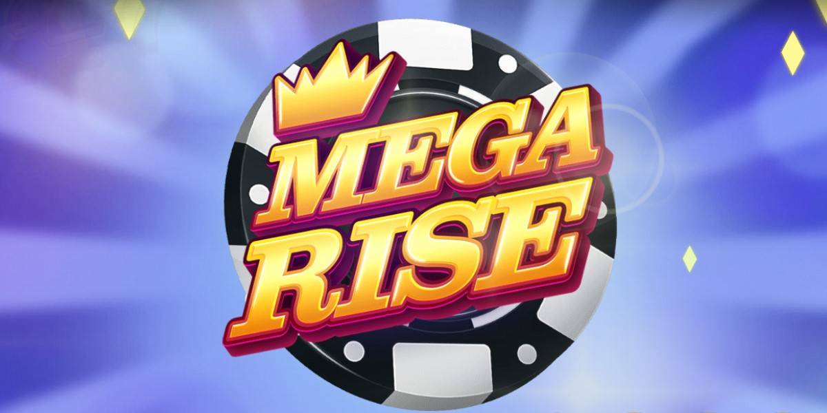 Mega Rise