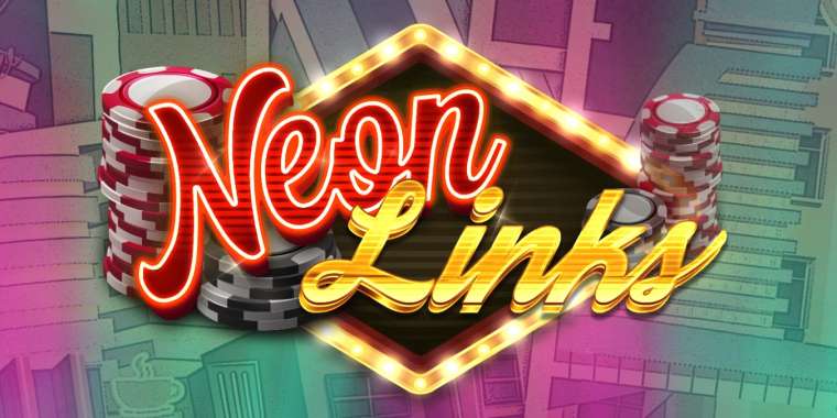 Онлайн слот Neon Links играть