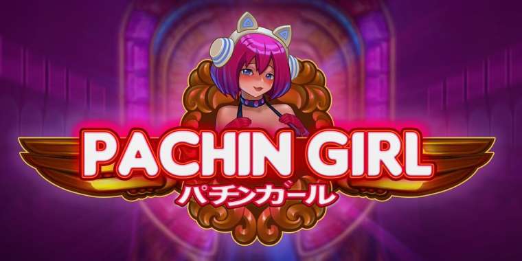 Онлайн слот Pachin Girl играть
