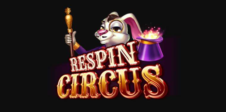 Онлайн слот Respin Circus играть