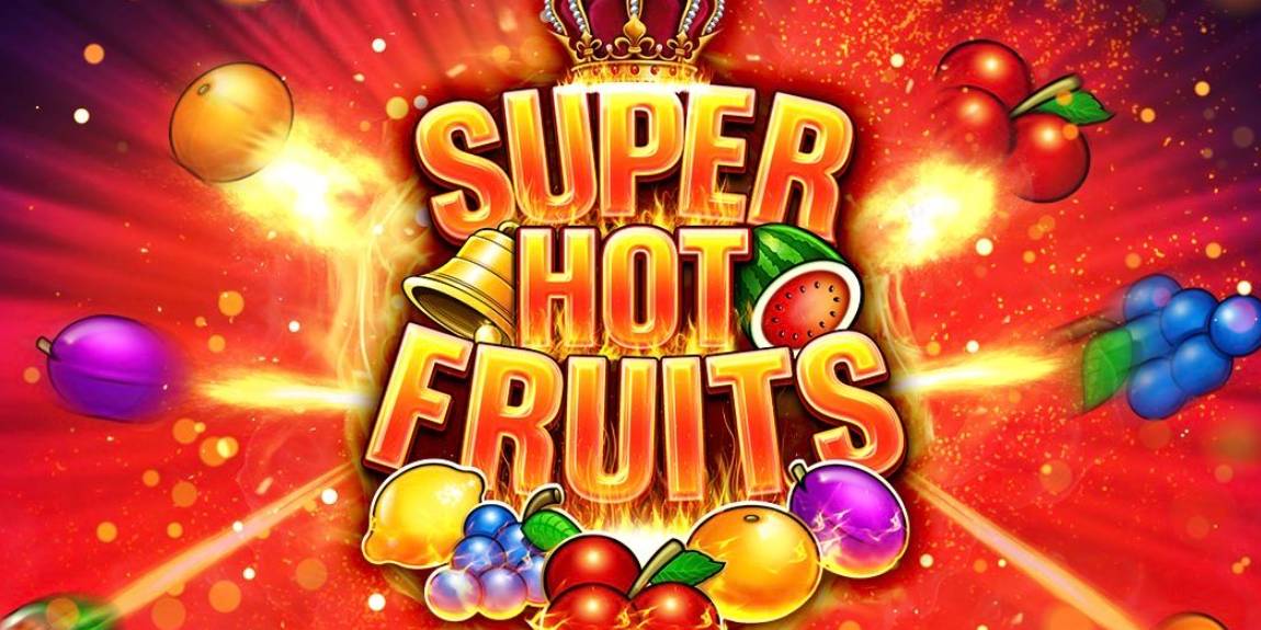 Super Hot Fruits