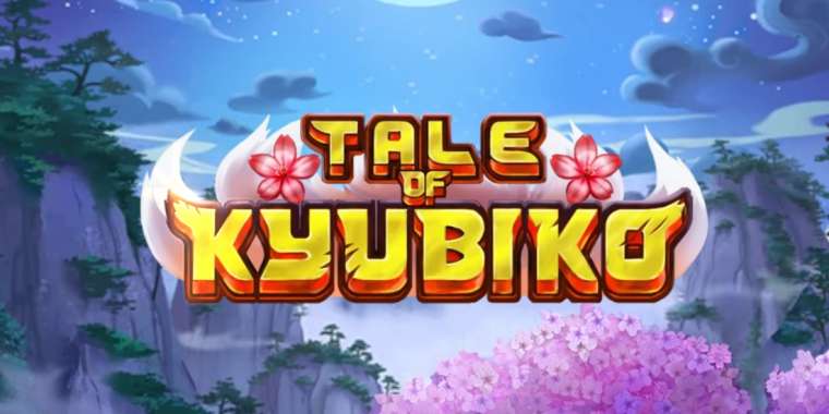 Онлайн слот Tale of Kyubiko играть