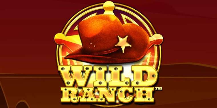Онлайн слот Wild Ranch играть